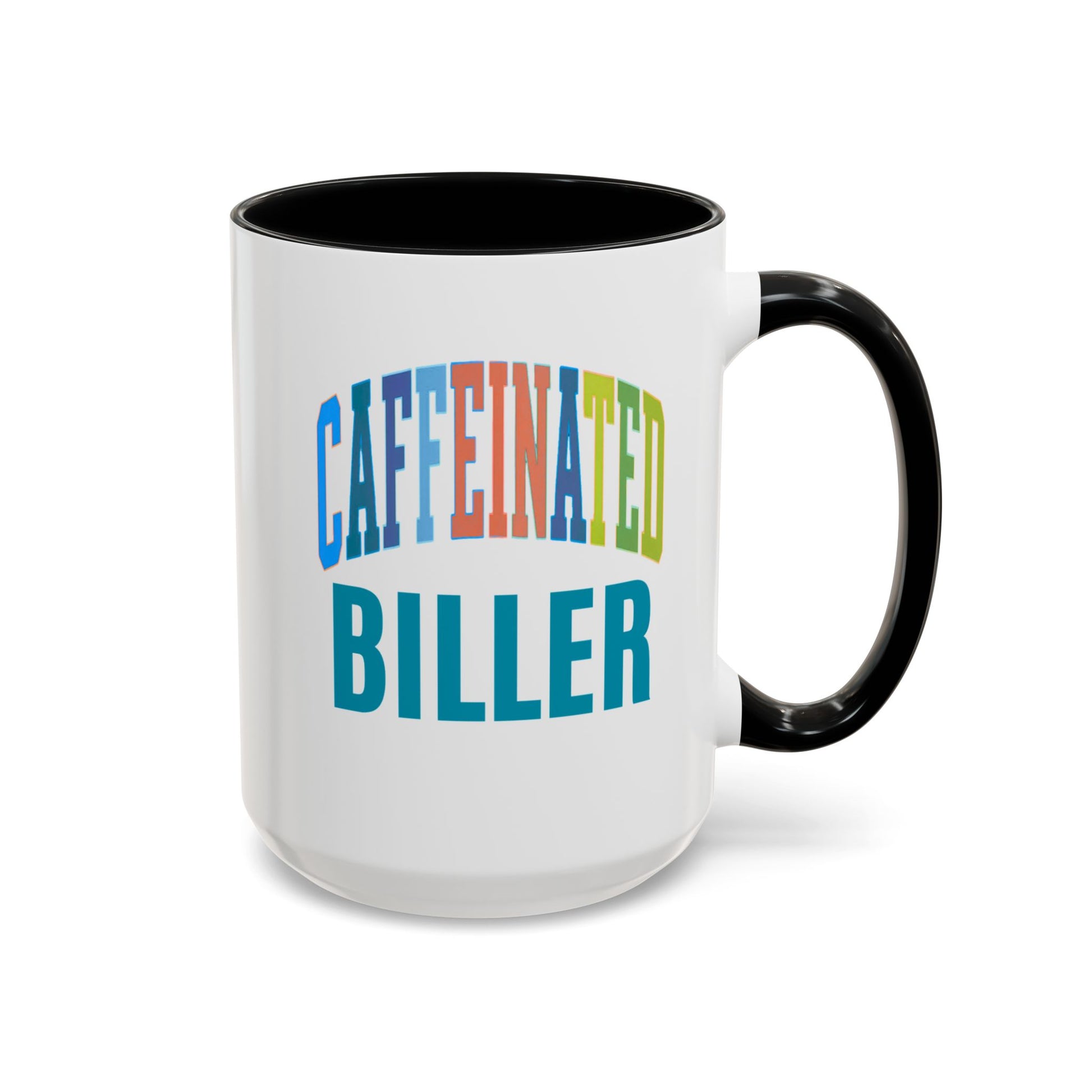 Fun Caffeinated Medical Biller Coffee Mug, Healthcare Worker Gift - Pepper Rose Prints