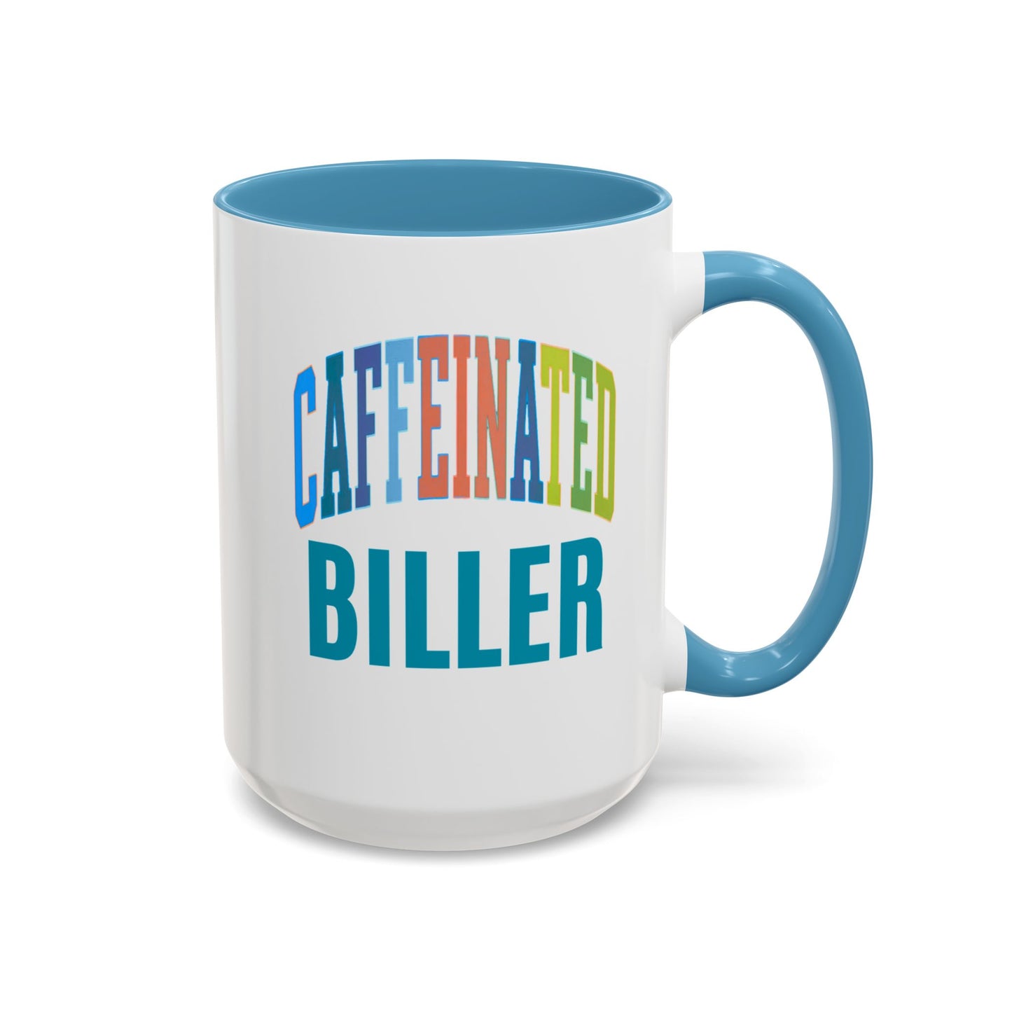 Fun Caffeinated Medical Biller Coffee Mug, Healthcare Worker Gift - Pepper Rose Prints